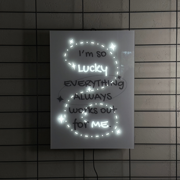 I'M SO LUCKY LED poster