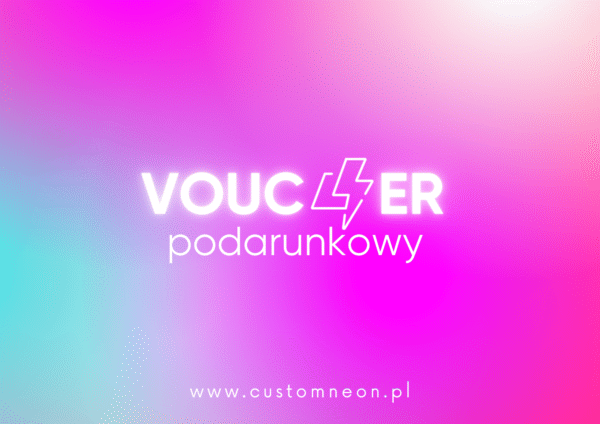 Voucher Podarunkowy Na Neon LED