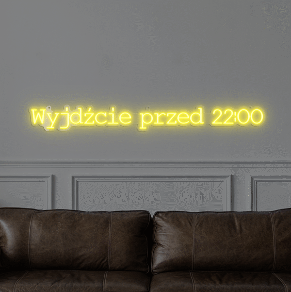 Napis LED Wyjdźcie Przed 22:00
