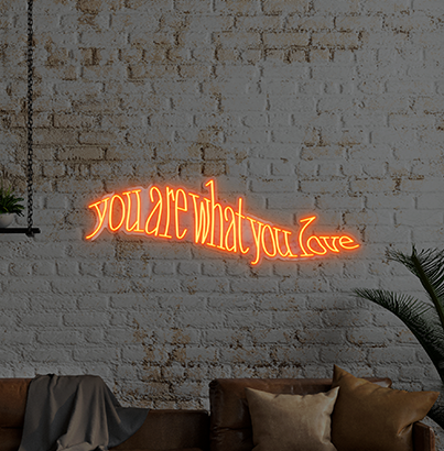 Napis LED You Are What You Love