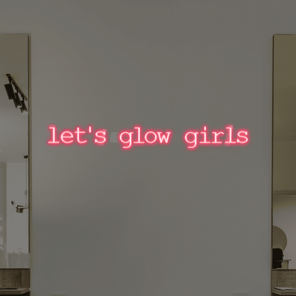 Napis LED Let's Glow Girls